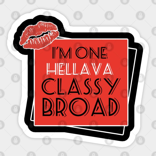 Classy Broad Sticker by David Hurd Designs